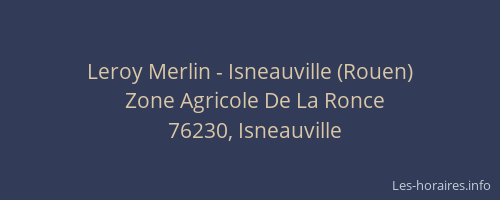 Leroy Merlin - Isneauville (Rouen)