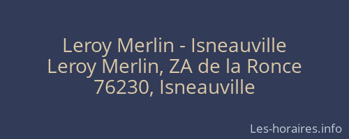 Leroy Merlin - Isneauville