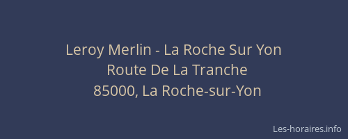 Leroy Merlin - La Roche Sur Yon