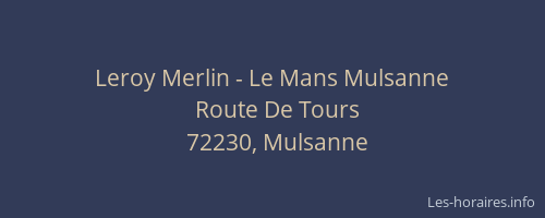 Leroy Merlin - Le Mans Mulsanne