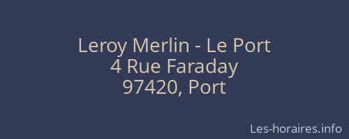 Leroy Merlin - Le Port
