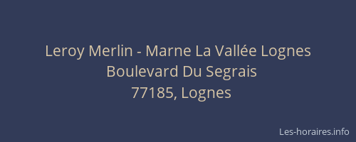 Leroy Merlin - Marne La Vallée Lognes
