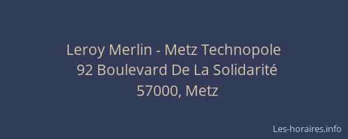 Leroy Merlin - Metz Technopole