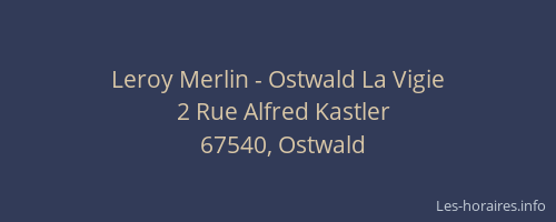 Leroy Merlin - Ostwald La Vigie