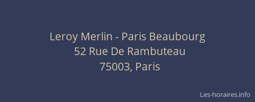 Leroy Merlin - Paris Beaubourg
