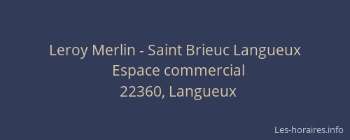 Leroy Merlin - Saint Brieuc Langueux