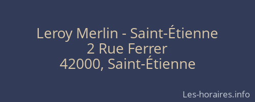 Leroy Merlin - Saint-Étienne