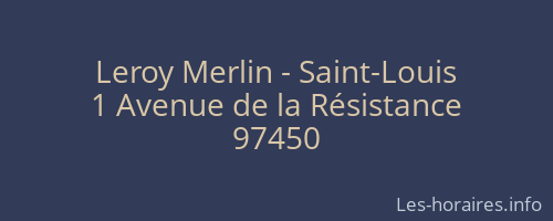 Leroy Merlin - Saint-Louis