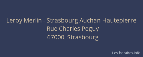 Leroy Merlin - Strasbourg Auchan Hautepierre