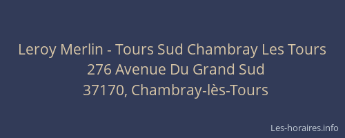 Leroy Merlin - Tours Sud Chambray Les Tours