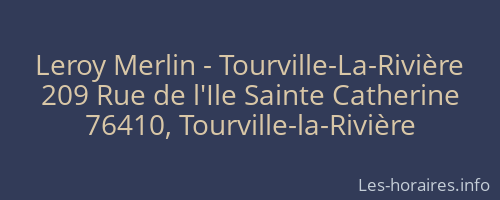 Leroy Merlin - Tourville-La-Rivière