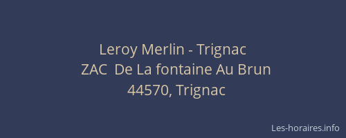 Leroy Merlin - Trignac