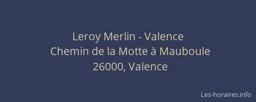 Leroy Merlin - Valence