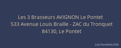 Les 3 Brasseurs AVIGNON Le Pontet