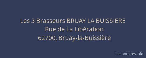 Les 3 Brasseurs BRUAY LA BUISSIERE