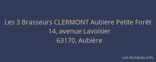 Les 3 Brasseurs CLERMONT Aubiere Petite For&ecirc;t