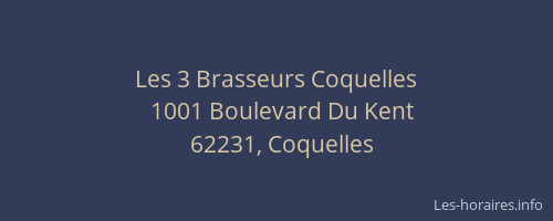 Les 3 Brasseurs Coquelles