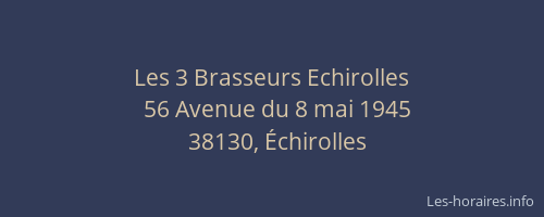 Les 3 Brasseurs Echirolles