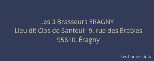 Les 3 Brasseurs ERAGNY