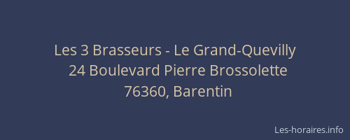 Les 3 Brasseurs - Le Grand-Quevilly