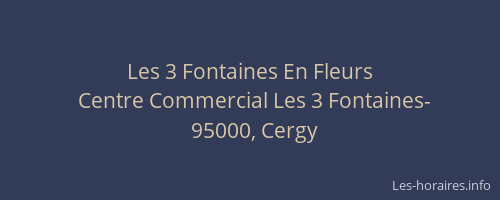 Les 3 Fontaines En Fleurs