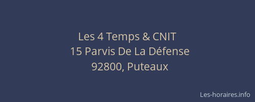 Les 4 Temps & CNIT
