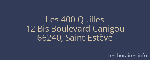 Les 400 Quilles