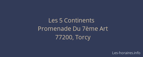 Les 5 Continents