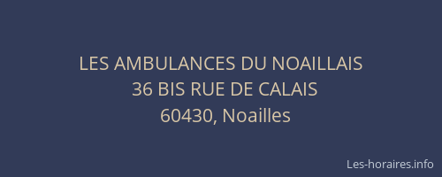 LES AMBULANCES DU NOAILLAIS