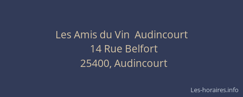 Les Amis du Vin  Audincourt