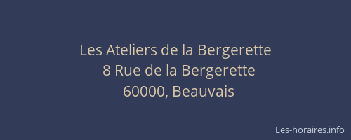 Les Ateliers de la Bergerette