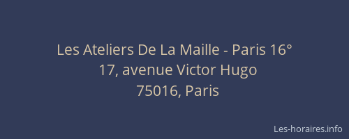 Les Ateliers De La Maille - Paris 16°