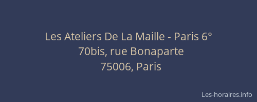 Les Ateliers De La Maille - Paris 6°