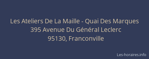 Les Ateliers De La Maille - Quai Des Marques