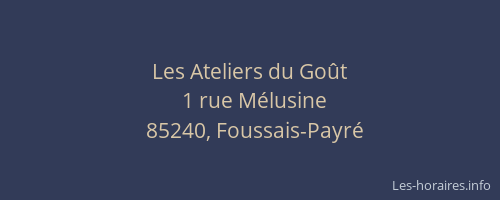 Les Ateliers du Goût