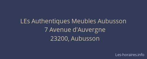 LEs Authentiques Meubles Aubusson