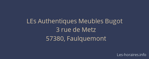 LEs Authentiques Meubles Bugot