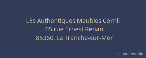 LEs Authentiques Meubles Cornil