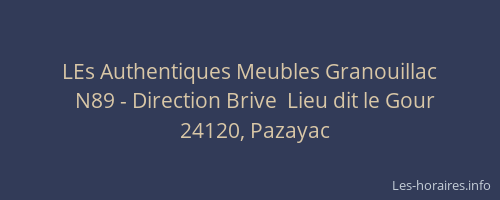 LEs Authentiques Meubles Granouillac