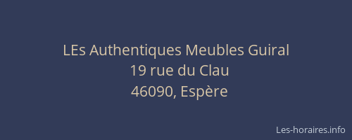 LEs Authentiques Meubles Guiral