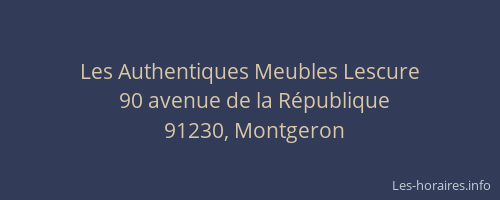 Les Authentiques Meubles Lescure