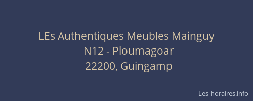 LEs Authentiques Meubles Mainguy