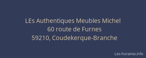 LEs Authentiques Meubles Michel