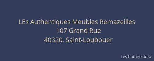 LEs Authentiques Meubles Remazeilles