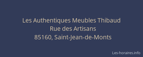 Les Authentiques Meubles Thibaud
