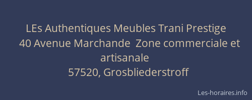 LEs Authentiques Meubles Trani Prestige