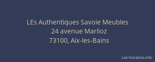 LEs Authentiques Savoie Meubles