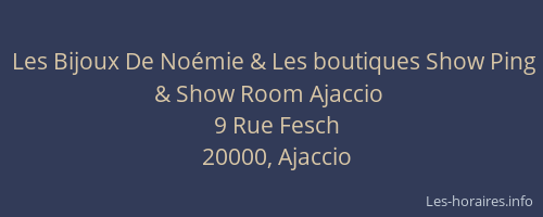 Les Bijoux De Noémie & Les boutiques Show Ping & Show Room Ajaccio
