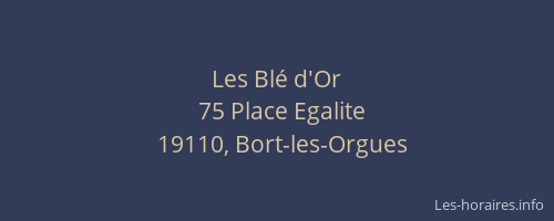 Les Bl&eacute; d'Or