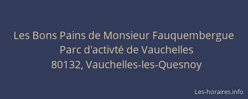 Les Bons Pains de Monsieur Fauquembergue